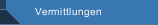 Vermittlungen